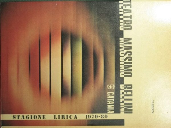 Teatro Massimo Bellini - Catania. Stagione lirica 1979-80 - Carmen