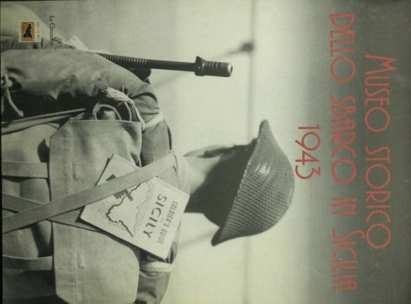 Museo storico dello sbarco in Sicilia