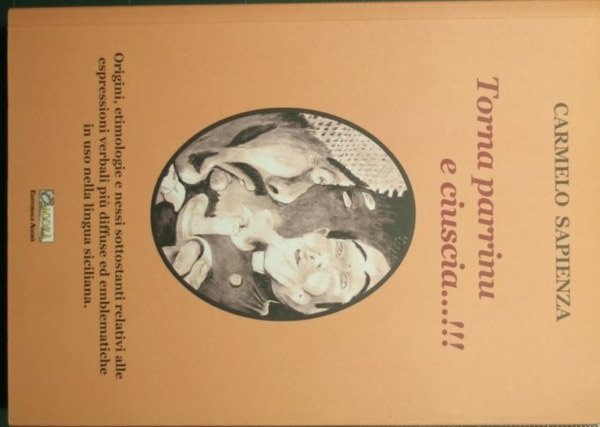 Torna parrinu e ciuscia…!