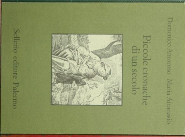 Piccole cronache di un secolo