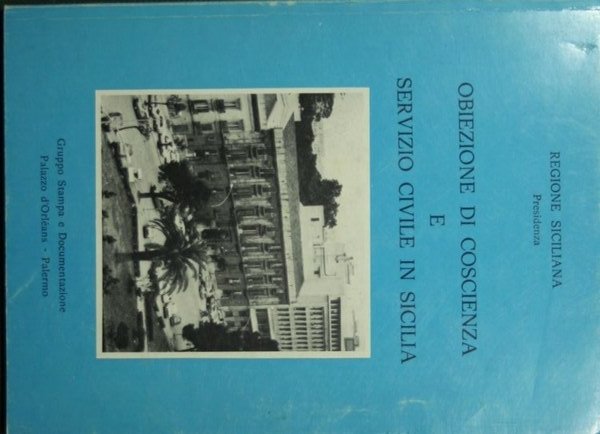 Obiezione di coscienza e servizio civile in Sicilia