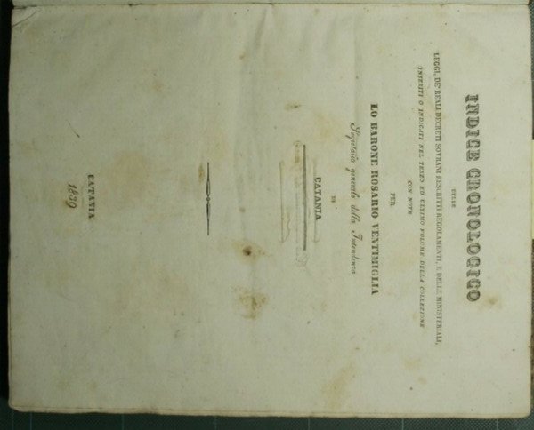 Indice cronologico delle leggi, de' reali decreti sovrani rescritti regolamenti …