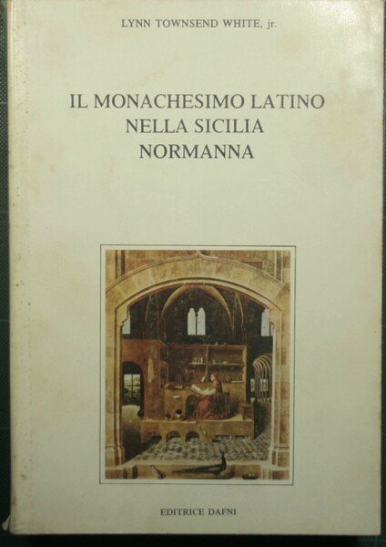 Il monachesimo latino nella Sicilia normanna