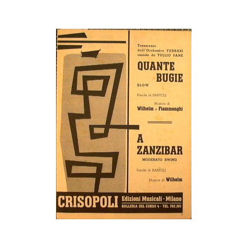 Quante bugie (Trasmesso dall'orchestra Ferrari cantato da Tullio Pane , …
