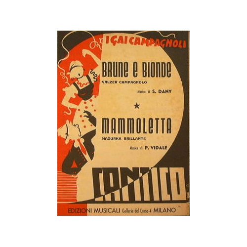 Brune e Bionde ( valzer campagnolo ) - Mammoletta ( …