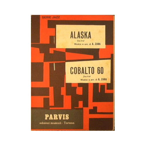 Alaska ( fox trot ) - Cobalto 60 ( fox …