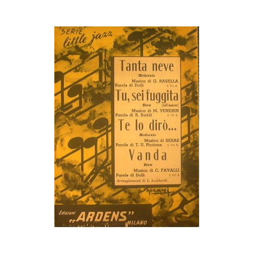 Tanta neve ( moderato ) - Tu sei fuggita all'amor …