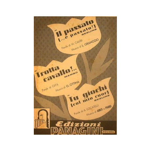 Il passato è passato ( beguine ) - Trotta cavallo …