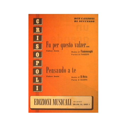 Fu per questo valzer ( valzer lento ) - Pensando …