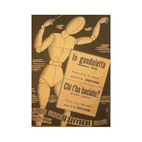 In gondoletta ( moderato swing ) - Chi t'ha baciato …