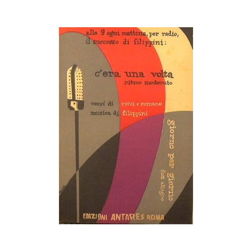 C'era una volta ( ritmo moderato ) - Giorno per …