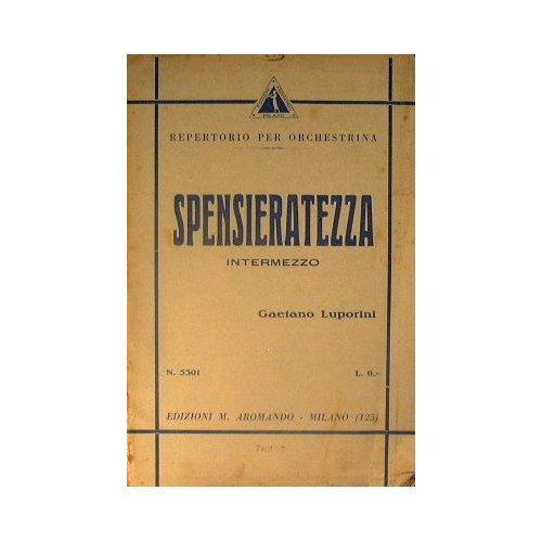 Spensieratezza ( intermezzo )