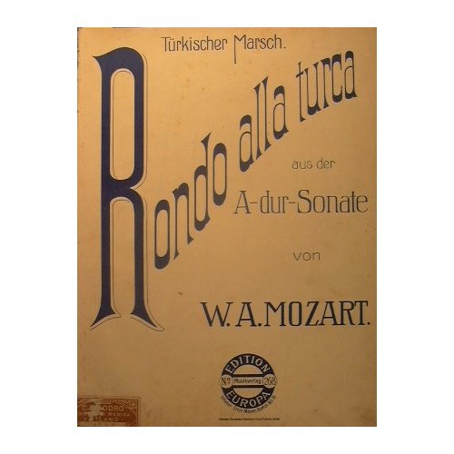 Turkischer Marsch ( Rondò alla Turca ) ( allegretto )