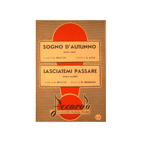 Sogno d'autunno + Lasciatemi passare