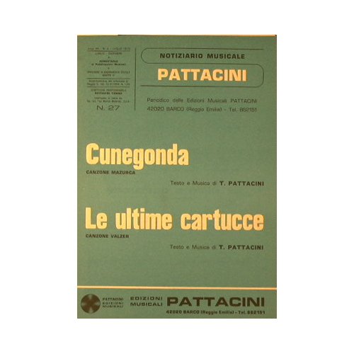 Cunegonda + Le ultime cartucce