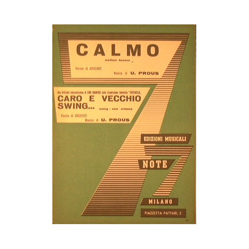 Calmo + Caro e vecchio swing…