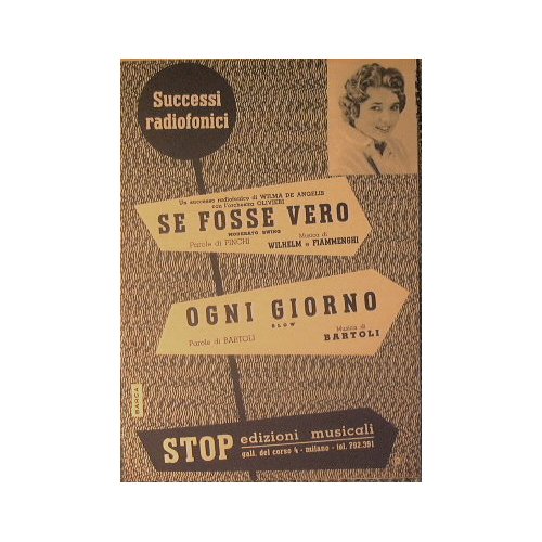 Se fosse vero + Ogni giorno