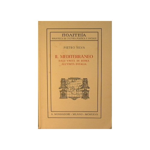 Il Mediterraneo dall'Unità di Roma all'Unità d'Italia