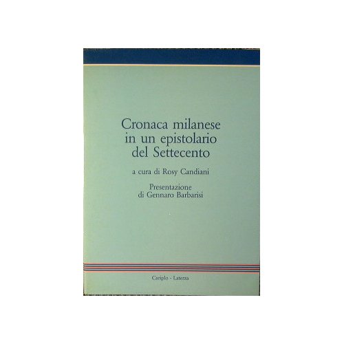 Cronaca milanese in un epistolario del Settecento