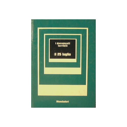 Il 25 luglio