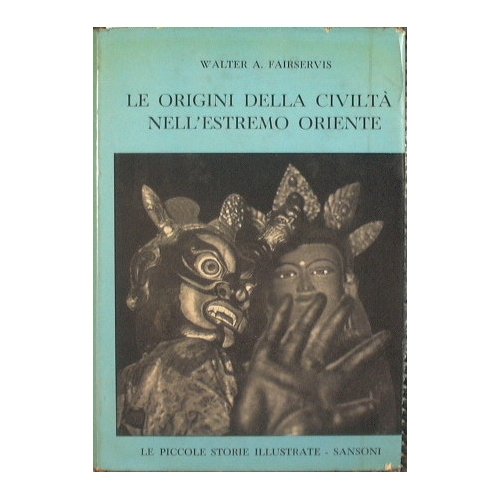 Le origini della Civiltà nell'Estremo Oriente