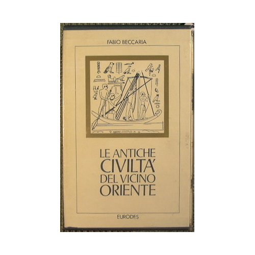 Le Antiche Civiltà del vicino Oriente