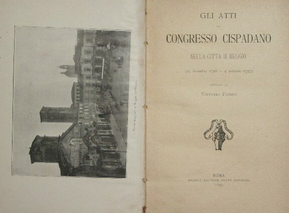 Gli atti del congresso cispadano nella città di Reggio