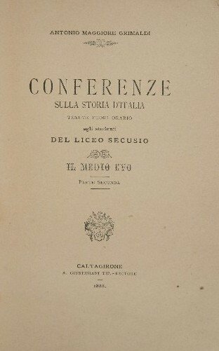 Conferenze sulla storia d'Italia. Il Medio Evo