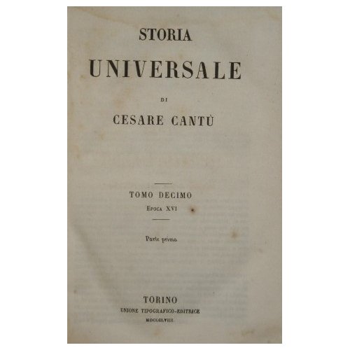 Storia Universale di Cesare Cantù. Vol. X