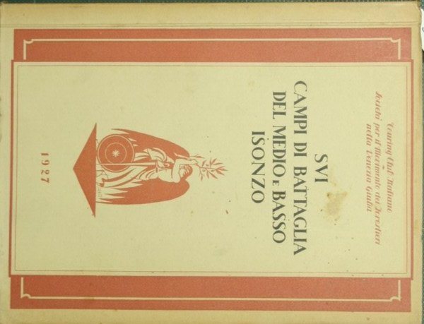 Sui campi di battaglia del medio e basso Isonzo | Immagine principale