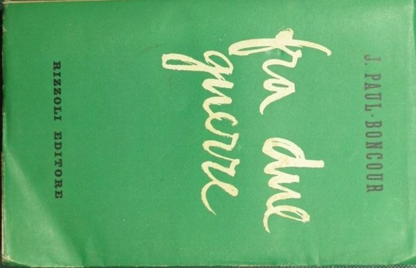 Fra due guerre. Ricordi della III Repubblica | Immagine principale