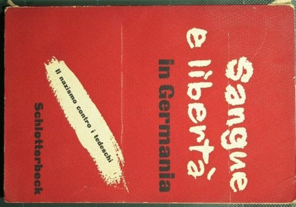 Sangue e libertà in Germania | Immagine principale