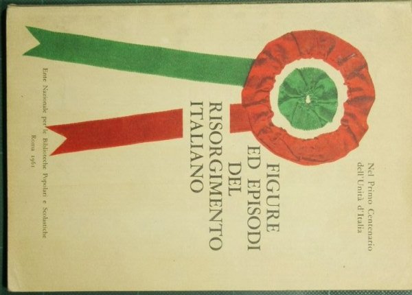 Figure ed episodi del Risorgimento italiano