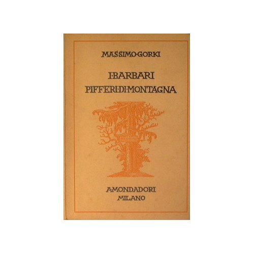 I barbari (dramma in quattro atti) - Pifferi di montagna … | Immagine principale
