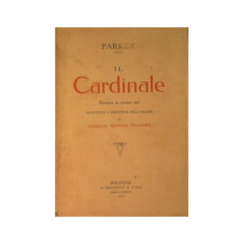 Il cardinale (Dramma in quattro atti) | Immagine principale