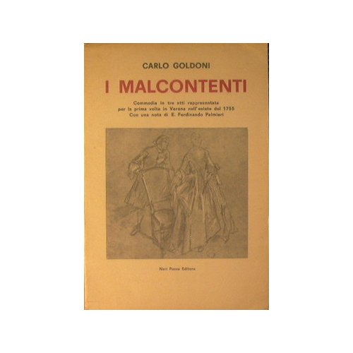 I malcontenti