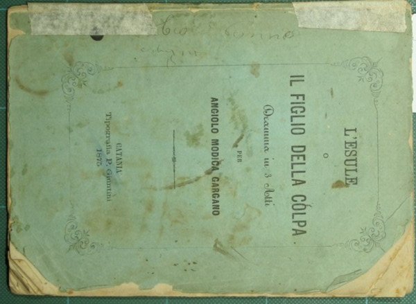 L'esule o Il figlio della colpa