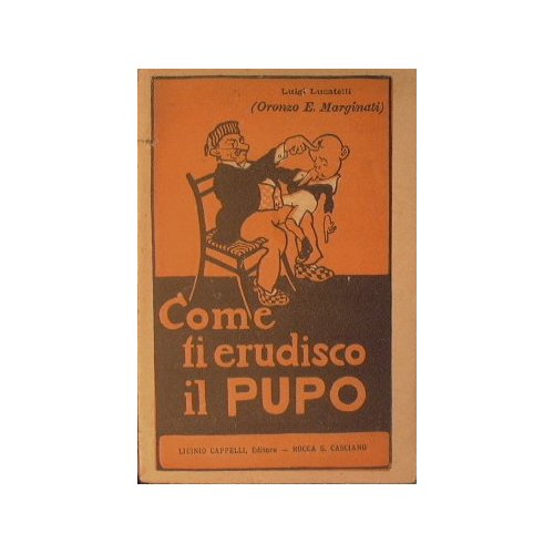 Come ti erudisco il pupo