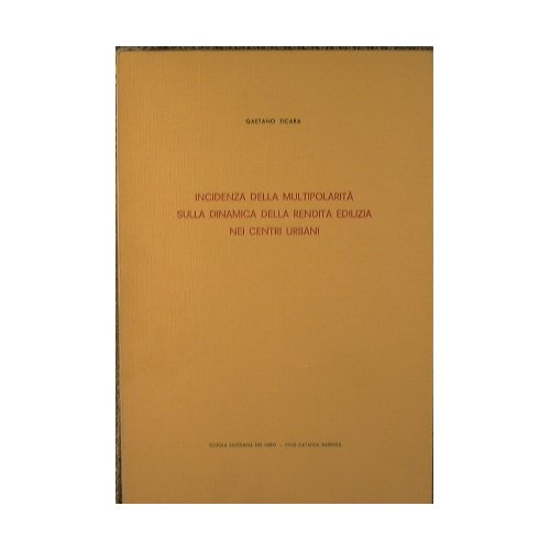 Incidenza della multipolarità sulla dinamica della rendita edilizia nei centri … | Immagine Gallery 1