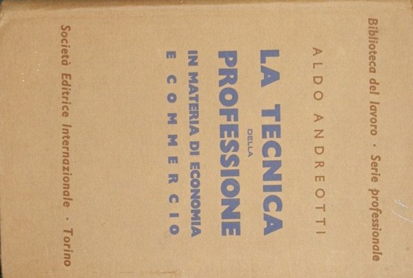 La tecnica della professione in materia di economia e commercio