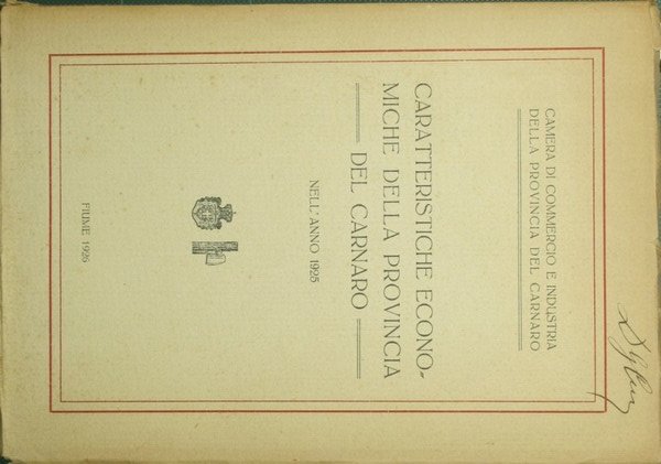 Caratteristiche economiche della provincia del Carnaro nell'anno 1925