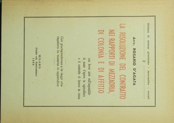 La risoluzione del contratto nei rapporti di mezzadria, di colonia …