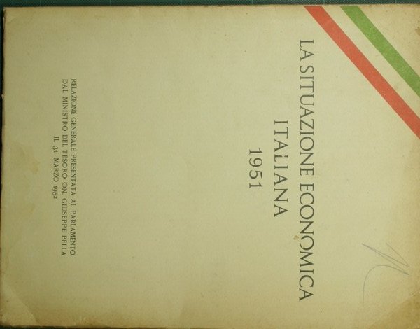 La situazione economica italiana. 1951