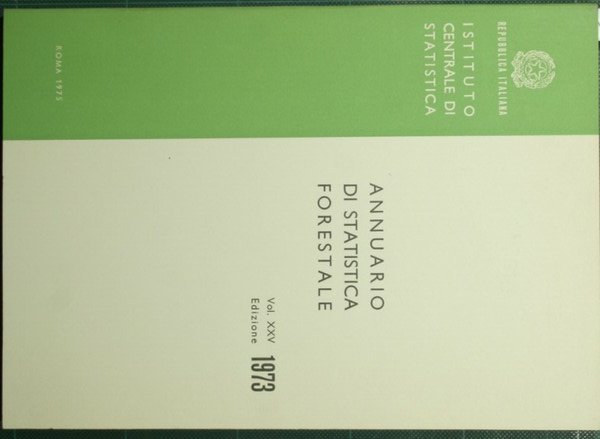 Annuario di statistica forestale. Vol. XXV