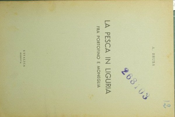 La pesca in Liguria fra Portofino e Moneglia