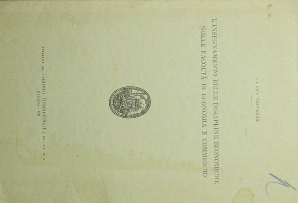 L'insegnamento delle discipline economiche nelle Facoltà di Economia e commercio