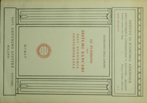 Le funzioni dei sistemi bancari nell'economia contemporanea