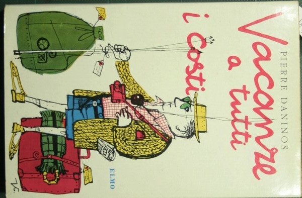 Vacanze a tutti i costi