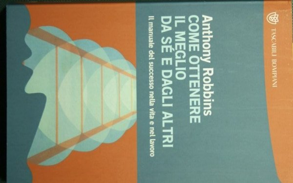 Come ottenere il meglio da sé e dagli altri