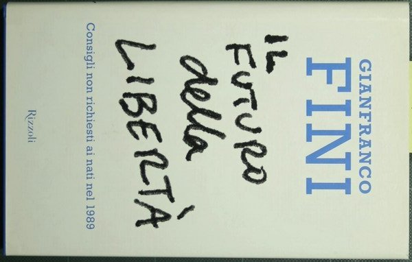 Il futuro della libertà